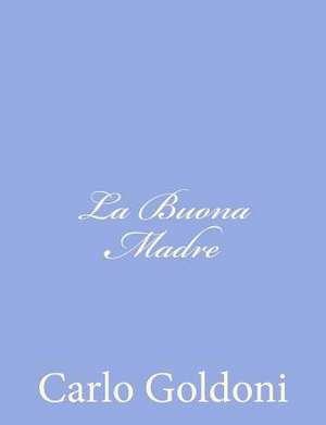 La Buona Madre de Carlo Goldoni