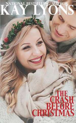 The Crash Before Christmas de Kay Stockham