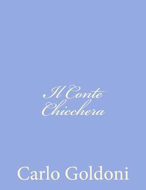 Il Conte Chicchera de Carlo Goldoni