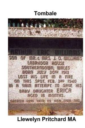 Tombale: Guerilla Raider de Llewelyn Pritchard Ma