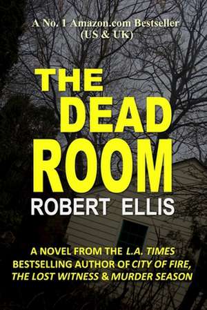 The Dead Room de Robert Ellis