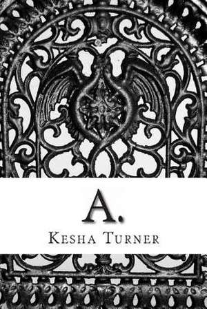 A. de Kesha Turner