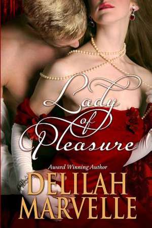 Lady of Pleasure de Delilah Marvelle