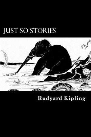 Just So Stories de Rudyard Kipling