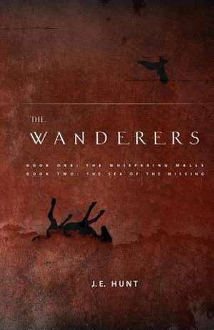 The Wanderers de J. E. Hunt