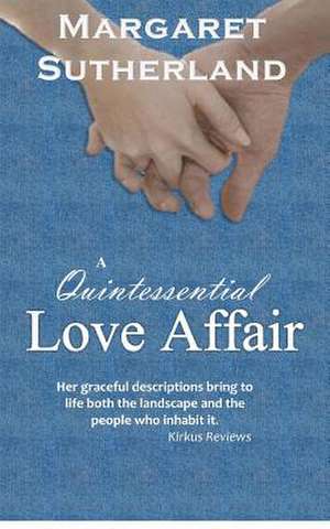 A Quintessential Love Affair de Margaret Sutherland