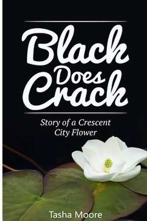 Black Does Crack de Tasha Moore