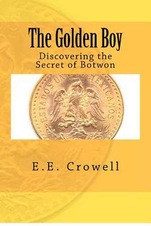 The Golden Boy de E. E. Crowell