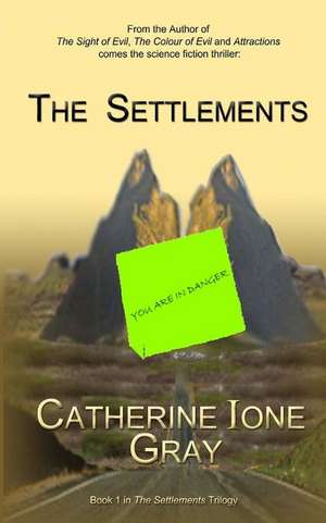 The Settlements de MS Catherine Ione Gray