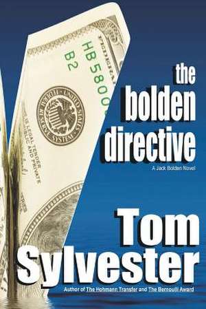 The Bolden Directive de Tom Sylvester