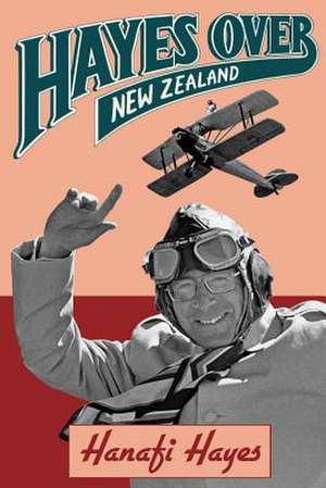 Hayes Over New Zealand de Hanafi Hayes