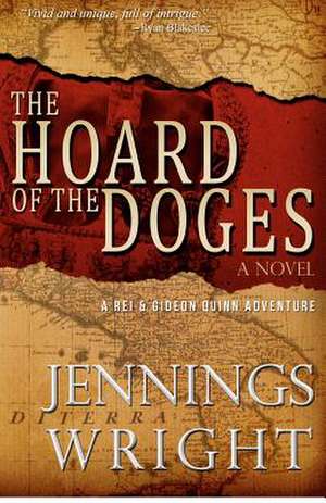 The Hoard of the Doges de Jennings Wright