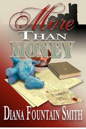 More Than Money de Diana Fountain Smith