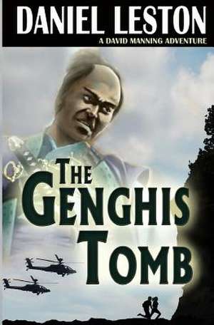 The Genghis Tomb de Daniel Leston