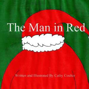 The Man in Red de Cathy Coulter