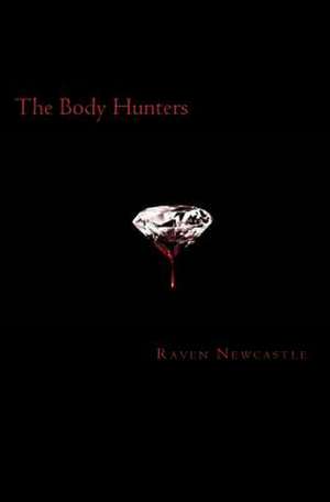 The Body Hunters de MS Raven Newcastle