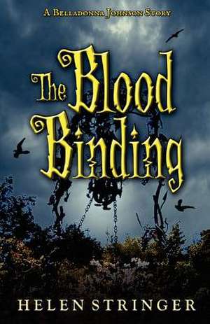 The Blood Binding de Helen Stringer