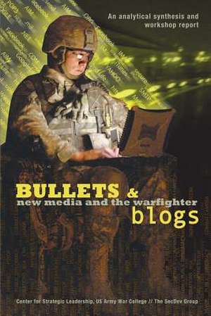 Bullets and Blogs de Deirdre Collings