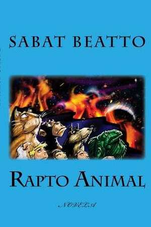 Rapto Animal de Sabat Beatto