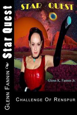 Star Quest de Glenn K. Fannin Jr