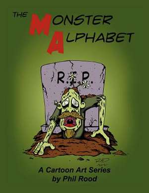 The Monster Alphabet de Phil Rood