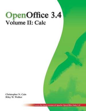 Openoffice 3.4 Volume II de Christopher N. Cain