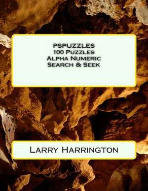 Pspuzzles 100 Alpha Numeric-Search Puzzles de Larry Harrington