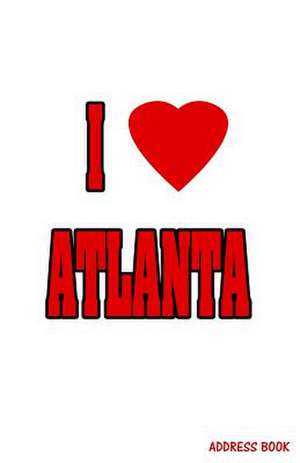 I Love Atlanta Address Book de Trikk Media