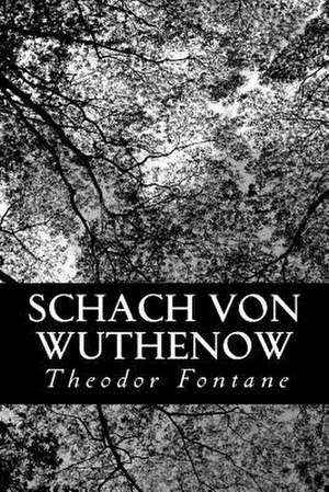 Schach Von Wuthenow de Theodor Fontane