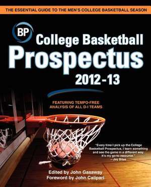 College Basketball Prospectus 2012-13 de John Gasaway