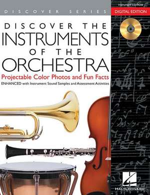 Discover the Instruments of the Orchestra de Hal Leonard Publishing Corporation