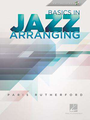 Basics in Jazz Arranging de Paris Rutherford