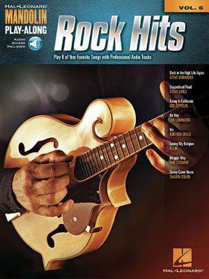 Rock Hits: Mandolin Play-Along Volume 6 de Hal Leonard Publishing Corporation