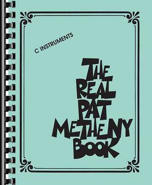 The Real Pat Metheny Book de Pat Metheny