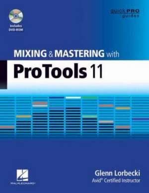 Mixing and Mastering with Pro Tools 11: Brass Quintet de Glenn Lorbecki