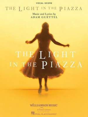 The Light in the Piazza de Craig Lucas