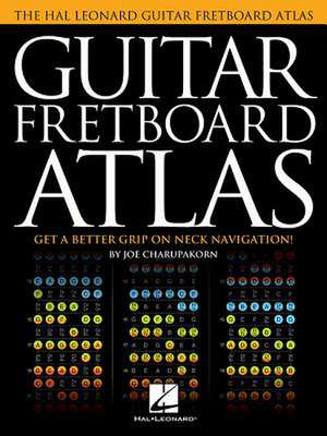 Guitar Fretboard Atlas de Joe Charupakorn