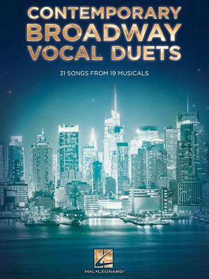 Contemporary Broadway Vocal Duets de Hal Leonard Publishing Corporation