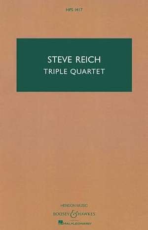 Triple Quartet de Steve Reich