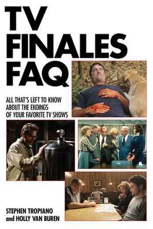 TV Finales FAQ de Stephen Tropiano