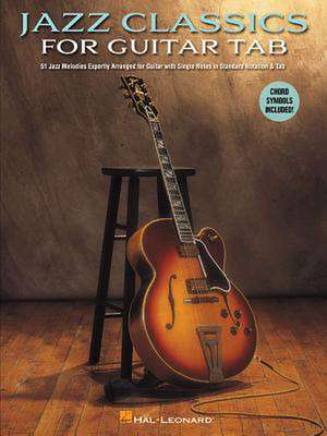 Jazz Classics for Guitar Tab de Hal Leonard Publishing Corporation