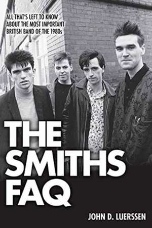 The Smiths FAQ de John D. Luerssen