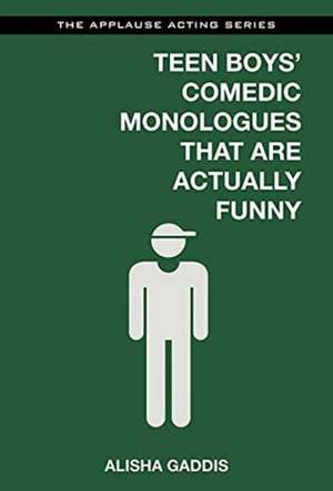 Teen Boys' Comedic Monologues That Are Actually Funny: Intermediate Level Piano Solos de Alisha Gaddis