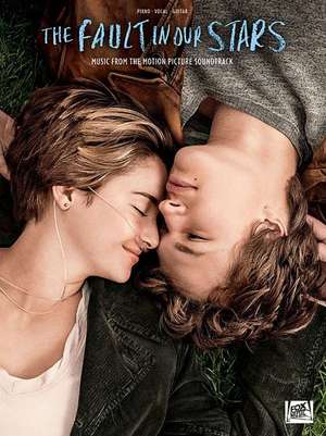 The Fault in Our Stars: Music from the Motion Picture Soundtrack de Hal Leonard Corp