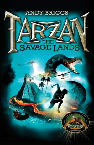 The Savage Lands de Andy Briggs