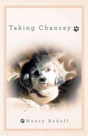 Taking Chancey de Henry Radoff