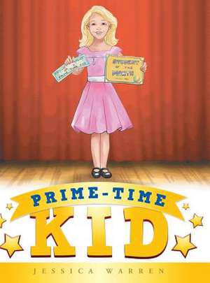 Prime-Time Kid de Jessica Warren