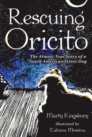 Rescuing Oricito de Marty Kingsbury