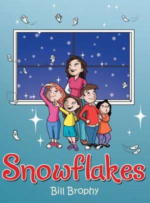 Snowflakes de Bill Brophy