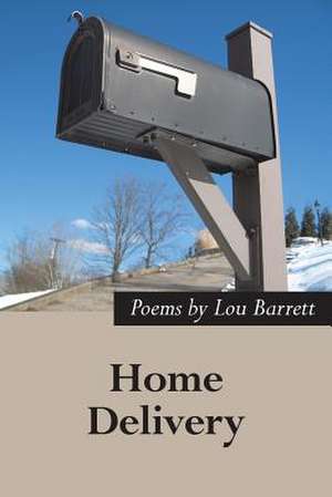 Home Delivery de Lou Barrett